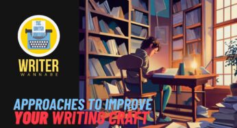 Approaches to improve writing craft