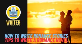 How to write romance stories: Tips to write a romance novel