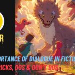 WRITER WANNABE - The Importance of Dialogue in Fiction Writing