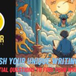 WRITER WANNABE - Unleash Your Unique Writing Style: 10 Essential Questions to Find Your Writer's Voice