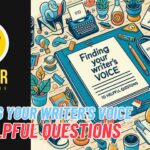 WRITER WANNABE - Finding Your Writer's Voice: 10 Helpful Questions